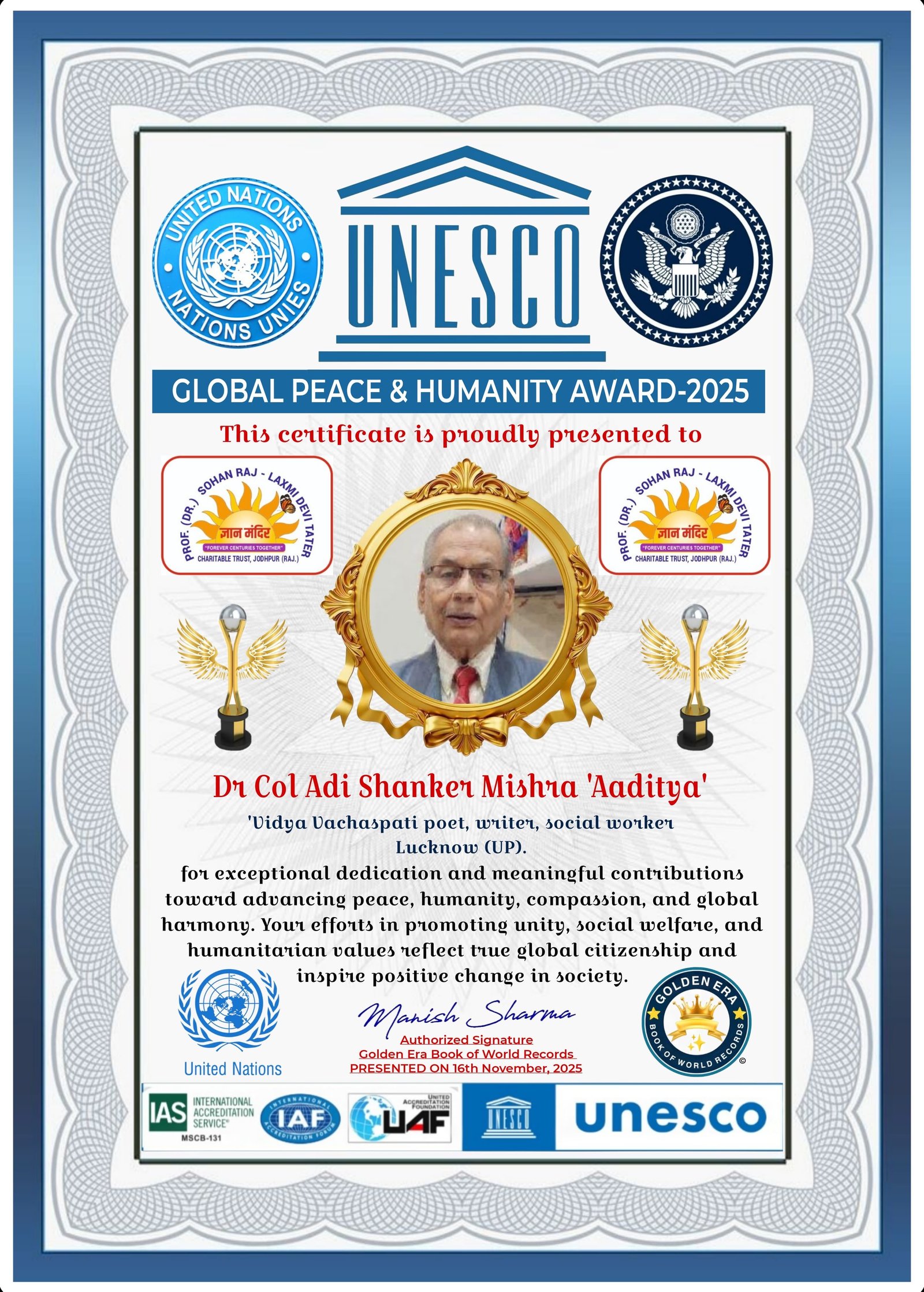 डॉ कर्नल आदि शंकर मिश्र ‘आदित्य’ को ग्लोबल पीस एंड ह्यूमैनिटी अवार्ड-2025